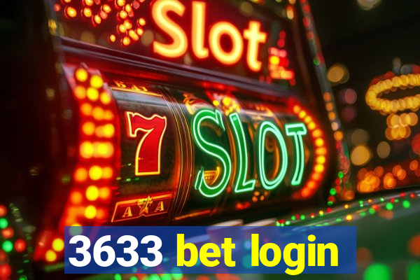 3633 bet login